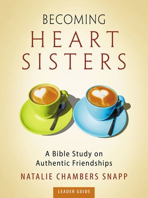 cover image of Becoming Heart Sisters--Women's Bible Study Leader Guide